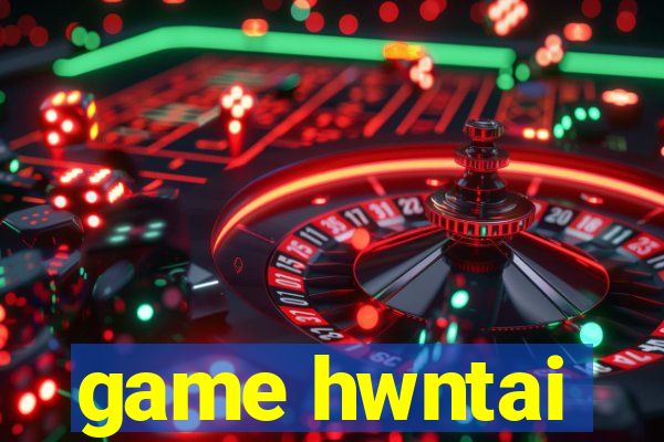 game hwntai